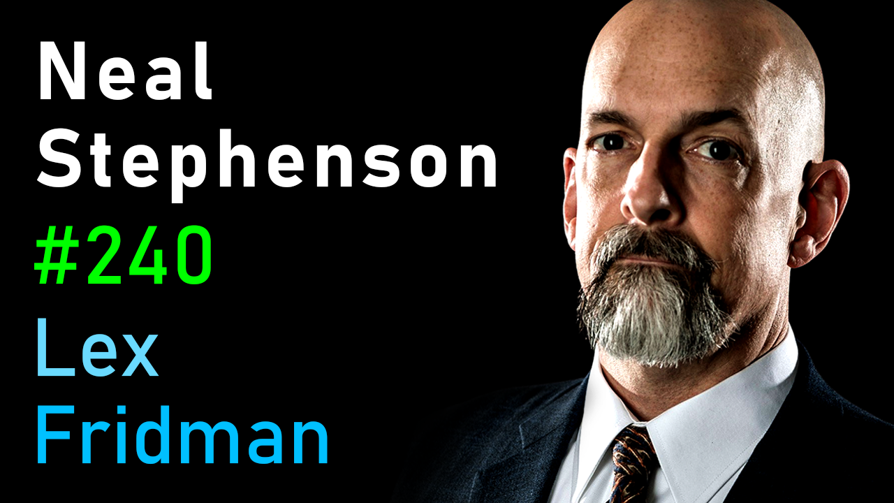 #240 – Neal Stephenson: Sci-Fi, Area, Aliens, AI, VR & the Way forward for Humanity