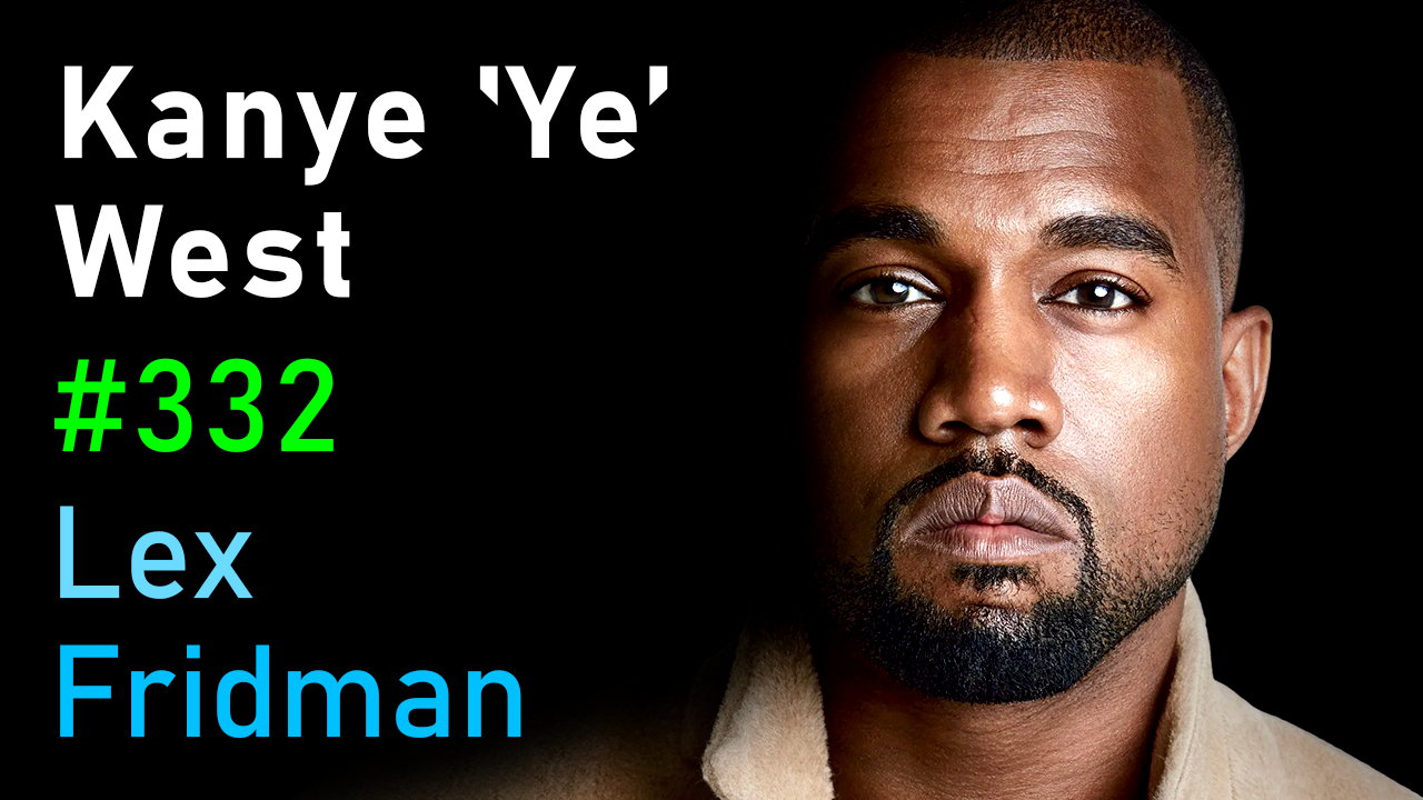#332 – Kanye ‘Ye’ West