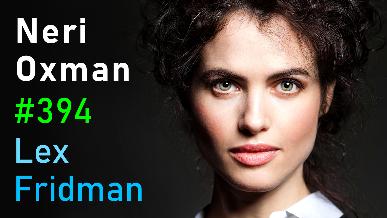 #394 – Neri Oxman: Biology, Art, and Science of Design & Engineering with Nature