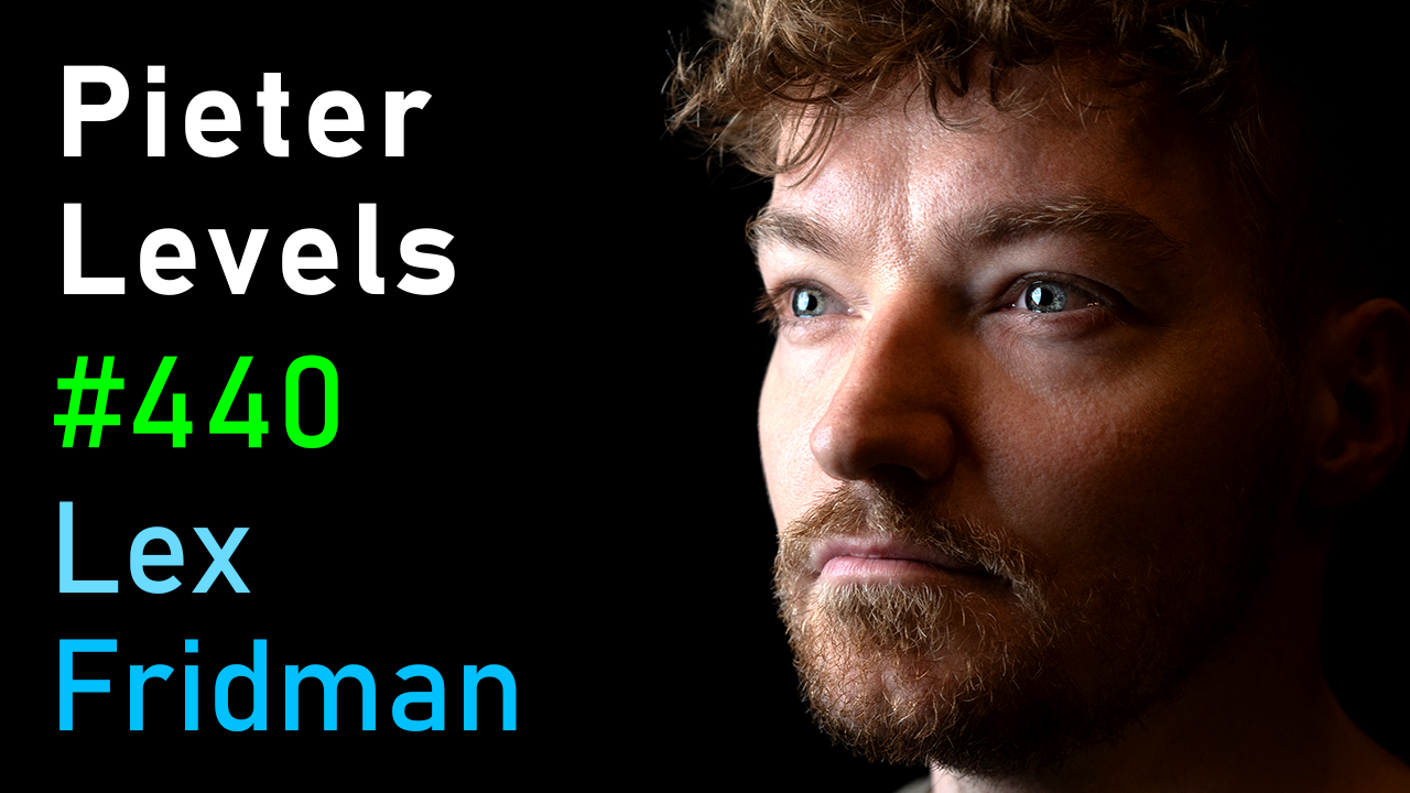 #440 – Pieter Levels: Programming, Viral AI Startups, and Digital Nomad Life